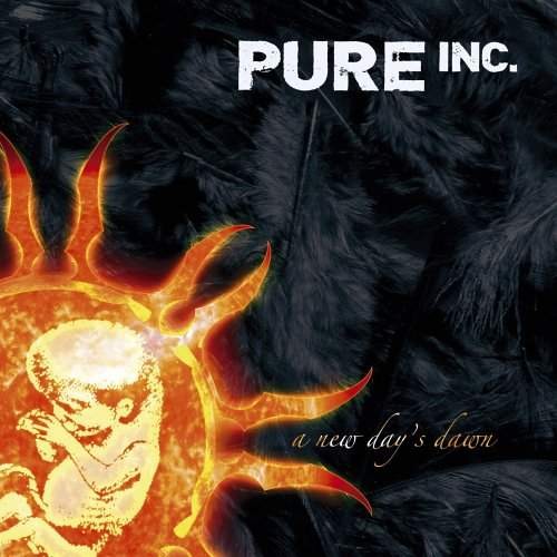 Pure Inc - A New Days Dawn 