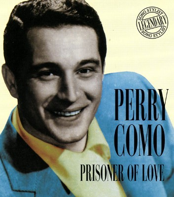 Perry Como - Prisoner Of Love (Kazeta, 1999) 