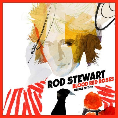 Rod Stewart - Blood Red Roses (Deluxe Edition, 2018) 