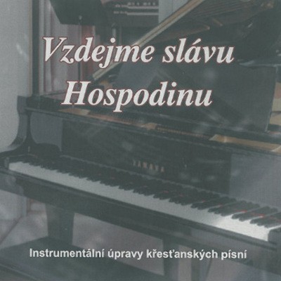 Petr Moulík A Studiový Orchestr - Vzdejme Slávu Hospodinu (2003) KRESTANSKE PISNE