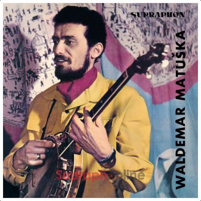 Waldemar Matuška - Zpívá Waldemar Matuška (Reedice 2022) - Vinyl