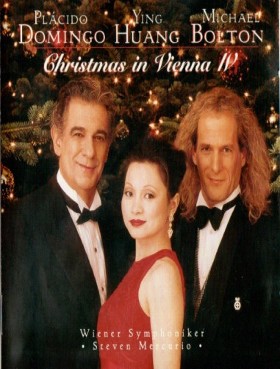 Plácido Domingo, Ying Huang, Michael Bolton - Christmas In Vienna IV (Kazeta, 1997)