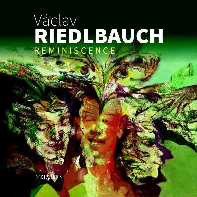 Václav Riedlbauch - Reminiscence (1947 – 2017) 