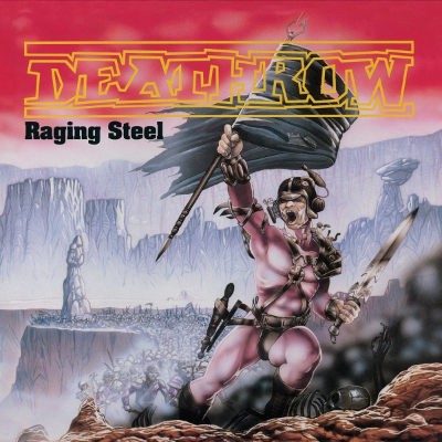 Deathrow - Raging Steel (Remastered 2018) - Vinyl 