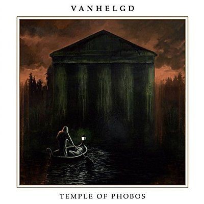 Vanhelgd - Temple Of Phobos (2016) 