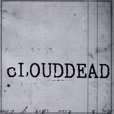 cLOUDDEAD - Ten (2004) 