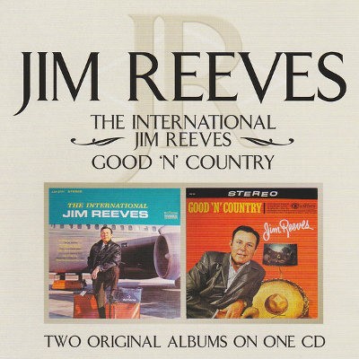 Jim Reeves - International Jim Reeves / Good 'N' Country (Edice 2004) 