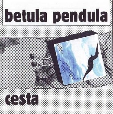 Betula Pendula - Cesta (2017) 