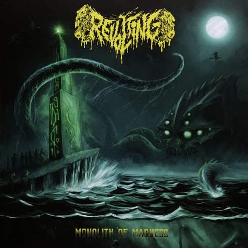 Revolting - Monolith Of Madness (2018) 