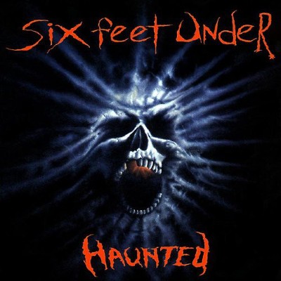 Six Feet Under - Haunted (1995) 