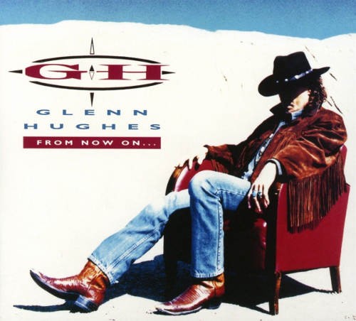 Glenn Hughes - From Now On /Reedice 