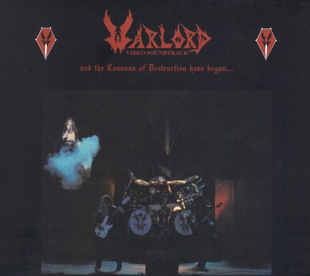 Warlord - And The Cannons Of Destruction Have Begun... (Remaster 2016) 