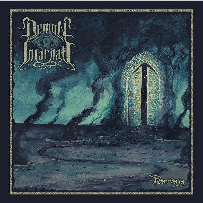Demon Incarnate - Darvaza (EP, 2016) 