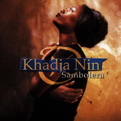Khadja Nin - Sambolera (1996) 