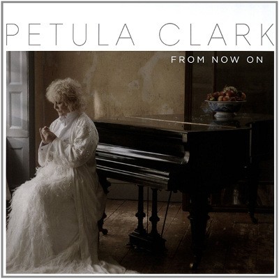 Petula Clark - From Now On (2016) - Vinyl 