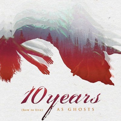 10 Years - (How To Live) As Ghosts (2017) - 180 gr. Vinyl 