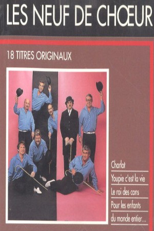 Les Neuf De Choeur - Bravo Aux Neuf De Choeur - 18 Titres Originaux (Kazeta, 1991)