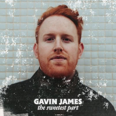 Gavin James - Sweetest Part (2022) - Vinyl