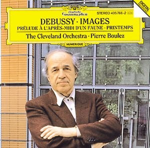 Boulez, Pierre - DEBUSSY Images Après-midi Boulez 