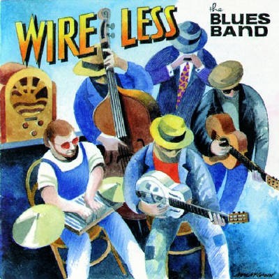 Blues Band - Wire Less (Reedice 2009) 