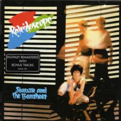 Siouxsie & The Banshees - Kaleidoscope (Remaster 2006)