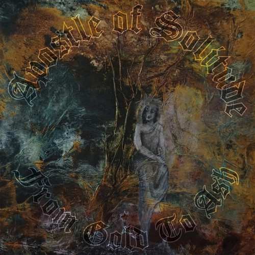 Apostle Of Solitude - From Gold To Ash (2018) 