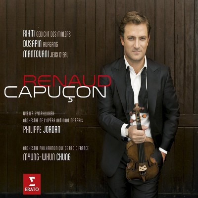 Renaud Capucon - Three Modern Concertos: Rihm, Dusapin, Mantovani (2016) 
