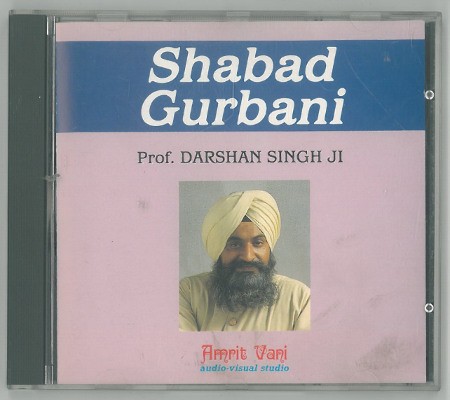 Prof. Darshan Singh Ji - Shabad Gurbani (Edice 1999)