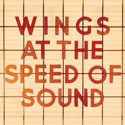 Paul McCartney & Wings - Wings At The Speed Of Sound (Reedice 2017)