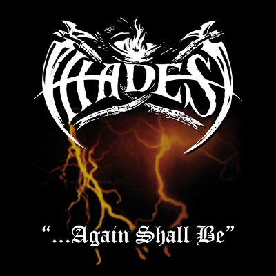 Hades - Again Shall Be (Edice 2017) 