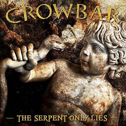 Crowbar - Serpent Only Lies (2016) 