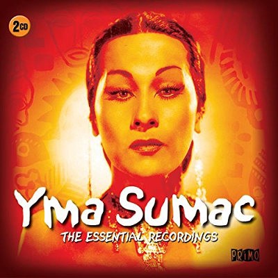 Yma Sumac - Essential Recordings (Edice 2015) 