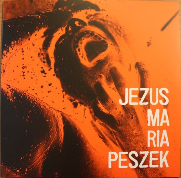 Maria Peszek - Jezus Maria Peszek /Vinyl 