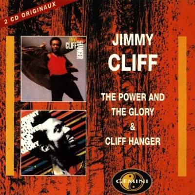 Jimmy Cliff - Power And The Glory / Cliff Hanger (Edice 1997) 
