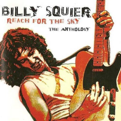 Billy Squier - Reach for the Sky 