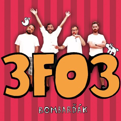Bombarďák - 3FO3 (2017) 