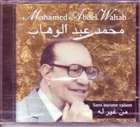 Mohamed Abdel Wahab - Sans Aucune Raison (US Import) 