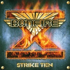 Bonfire - Strike Ten /Reedice 2017 