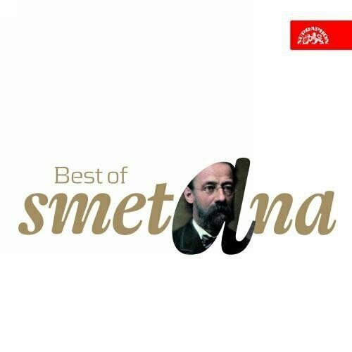 Bedřich Smetana - Smetana: Best of Smetana 