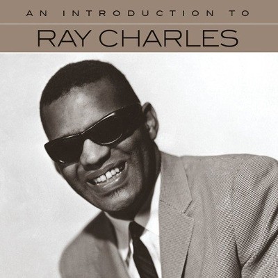 Ray Charles - An Introduction To Ray Charles (2017) 