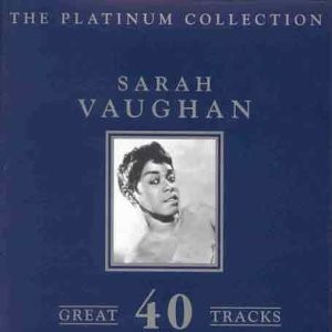 Sarah Vaughan - Platinum Collection: Great 40 Tracks/2CD 