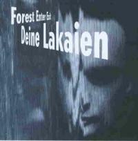 Deine Lakaien - Forest Enter Exit 