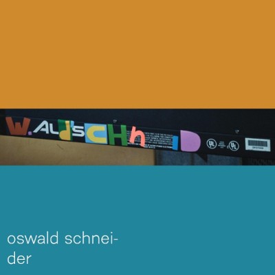 Oswald Schneider - Wald Schneid (2017) – Vinyl 