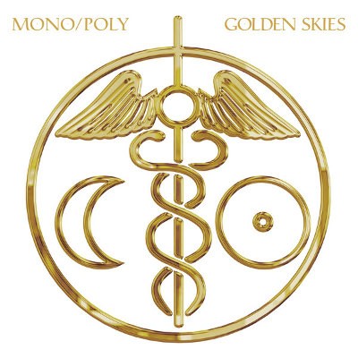 Mono/Poly - Golden Skies (2014) 
