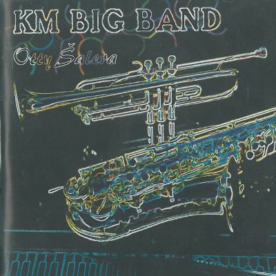 KM Big Band Otty Šalera - KM Big Band Otty Šalera: Live (2002) 