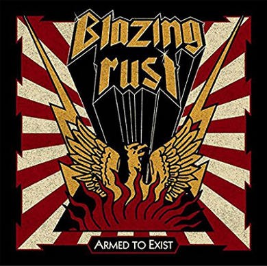 Blazing Rust - Armed To Exit (2017) 