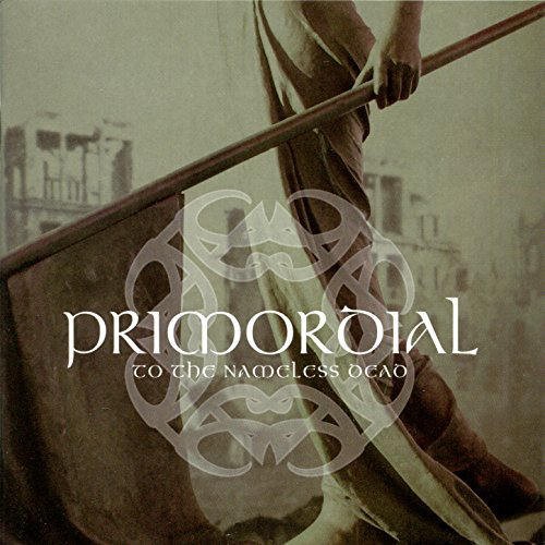 Primordial - To The Nameless Dead (2007) 
