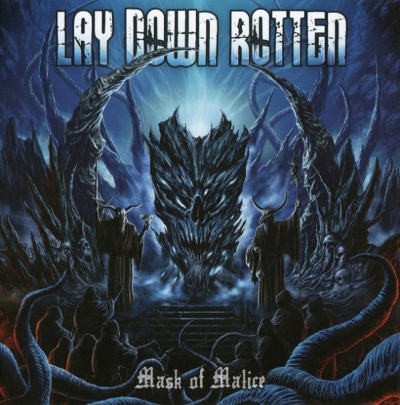 Lay Down Rotten - Mask Of Malice (2012)