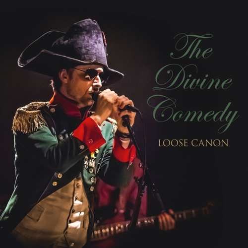 Divine Comedy - Loose Canon: Live In Europe 2016-2017 (2017) 