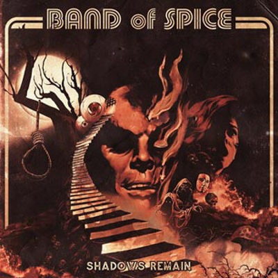 Band Of Spice - Shadows Remain (2017) - Vinyl 